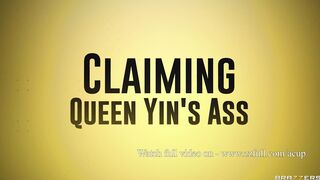Claiming Queen Yin's Ass - YinyLeon / Brazzers