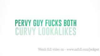 Pervy Guy Fucks both Curvy Lookalikes - Siri Dahl, Abigaiil Morris / Brazzers