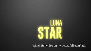 A Modern Romance - Latin Lovers' Anal Treachery - Luna Star / Brazzers