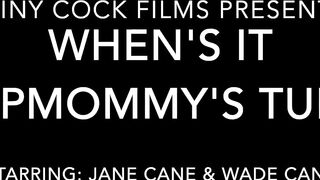 When's it Step-Mommy's Turn? Jane Cane, Shiny Cock Films